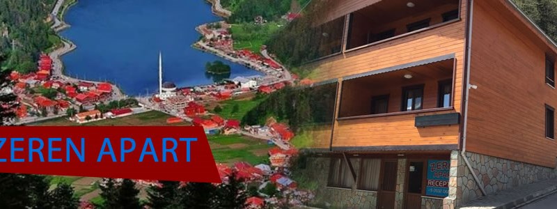 Zeren Apart, Trabzon Apart, Pansiyon, Kiralık Oda, Uzungöl Manzaralı Odalar